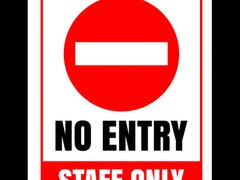 Sign no entry staff only